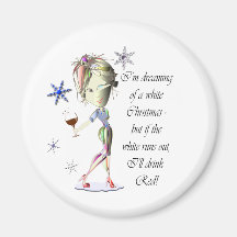 I'm dreaming of a White Christmas, Humorous Gifts Magnet