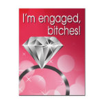 I'm Engaged, Bitches! Save the Date postcards