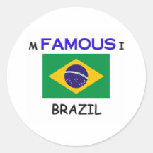 I'm Famous In BRAZIL Sticker