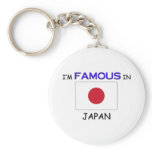 I'm Famous In JAPAN keychains