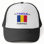 I'm Famous In ROMANIA hats