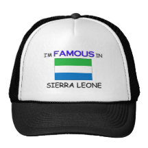 I'm Famous In SIERRA LEONE Mesh Hats