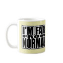 I'm Far From Normal - Pop Fashion Icon mugs
