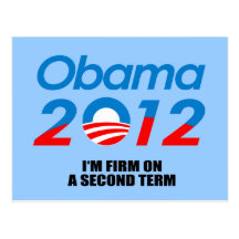 I'M FIRM ON A SECOND TERM POSTCARD
