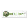 I'm Frog People. Bumpersticker Bumper Sticker