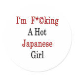 I'm Fucking A Hot Japanese Girl stickers