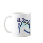 I'm Gay -- mugs