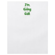 I'm Going Galt Custom Flyer