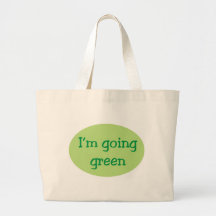 I'm Going Green Oval Tote Bag