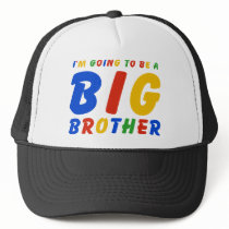I'm Going To Be A Big Brother