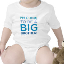 I'm Going to be a Big Brother! Tees