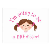 Im going to be a big sister - girl with brown hair post card
