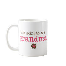 I'm going to be a grandma T-shirt Mugs