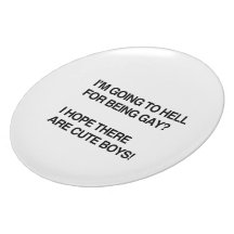 I'M GOING TO HELL FOR BEING GAY PLATES