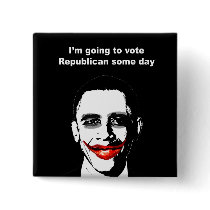 I'M GOING TO VOTE REPUBLICAN SOME DAY PINS