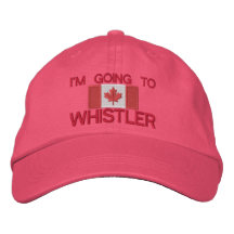 I'm Going to Whistler with Canada Flag Embroidered Hat