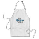 I'm happier naked aprons