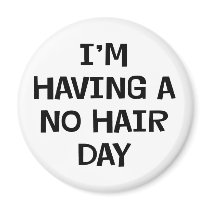 I'm Having No Hair