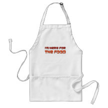 I'm Here For The Food Apron