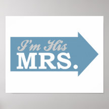 I'm His Mrs. (Blue Arrow) Posters