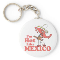 I'm Hot Like Mexico T-shirt