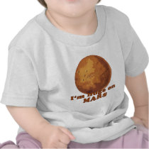 I'm Huge on Mars Martian Humour Tshirts
