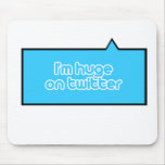 I'm huge on twitter mousepads