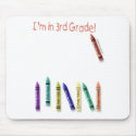 I'm in 3rd Grade! mousepads