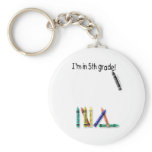I'm in 5th Grade! keychains