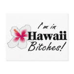 Im In Hawaii Bitches postcards