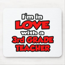 I'm In Love With A 3rd Grade Teacher Mouse Mat