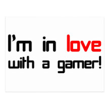 I'm in Love with a Gamer Post Cards