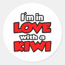 I'm In Love With A Kiwi Round Sticker