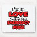 I'm In Love With An Emergency Nurse mousepads