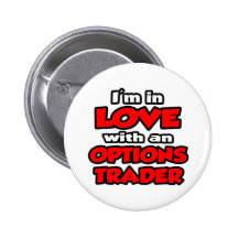 I'm In Love With An Options Trader Buttons