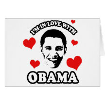 I'm in love with Obama Card