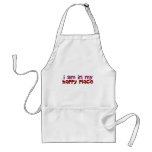 I'M In My Happy Place Aprons