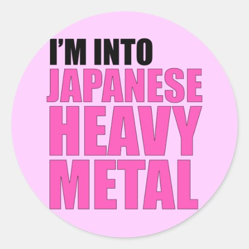 I'm Into Japanese Heavy Metal Sticker