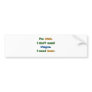 I'm Irish I Don't Need Viagra. I Need Beer. Bumper Sticker