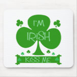 I'm Irish, Kiss Me, shamrock mousepads