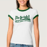im irish whats your excuse t-shirts