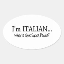 Im Italian Whats Your Super Power Stickers