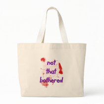 I'm just Not That Bothered Canvas Bags