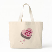 I'm Just Not That Into You Tote Bag