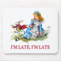 I'm Late, I'm Late For a Very Important Date! mousepads