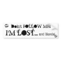 I'm Lost! bumper stickers