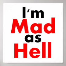 I'm Mad as Hell POSTER Print