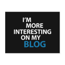 I'm More Interesting On My Blog