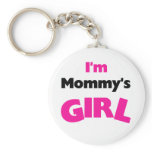 I'm Mummy's Girl keychains