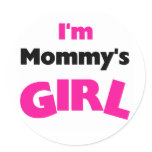 I'm Mummy's Girl stickers